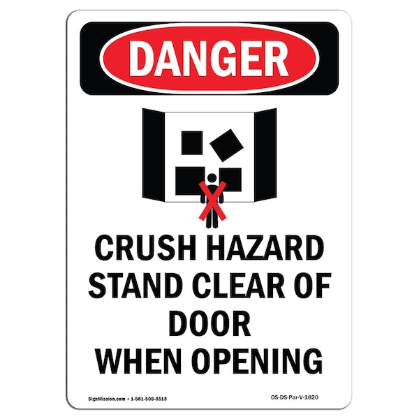 Safety Sign, OSHA Danger, 24" Height, Aluminum, Crush Hazard Stand, Portrait